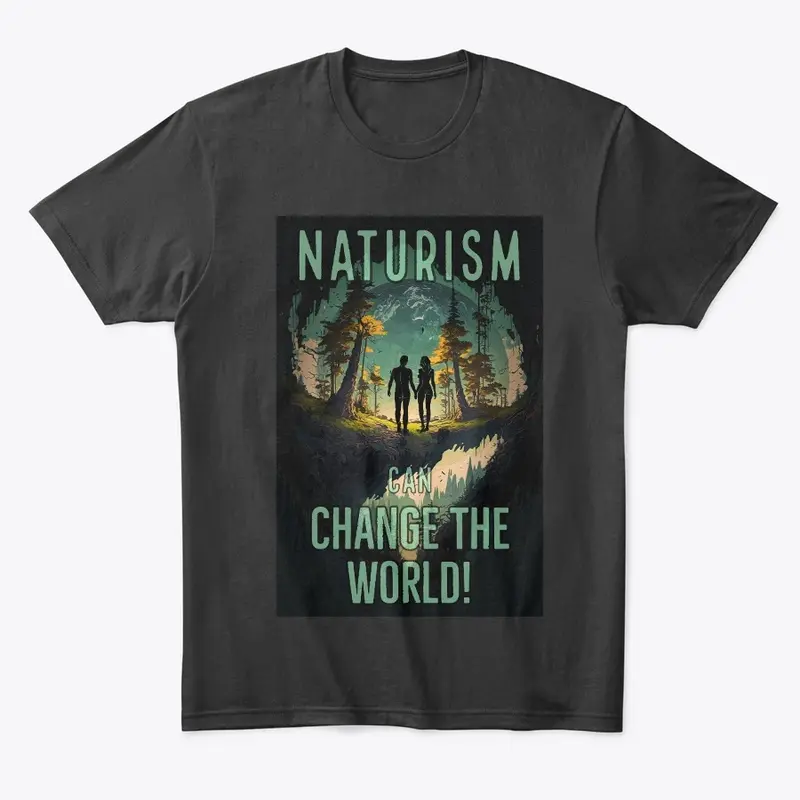 Naturism can change the world