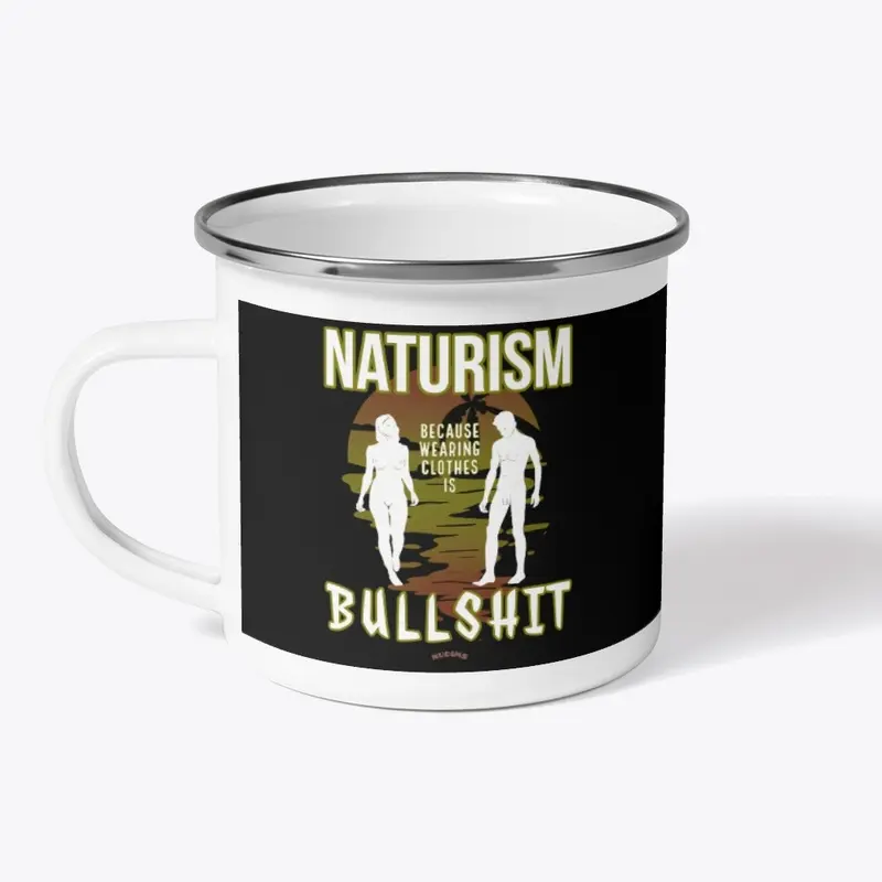 Naturism - Clothes are Bullshit